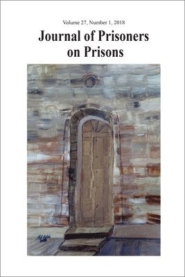 bokomslag Journal of Prisoners on Prisons, V27 #1: General Issue