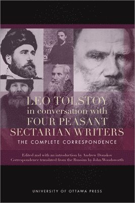 bokomslag Leo Tolstoy in Conversation with Four Peasant Sectarian Writers