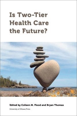 Is Two-Tier Health Care the Future? 1