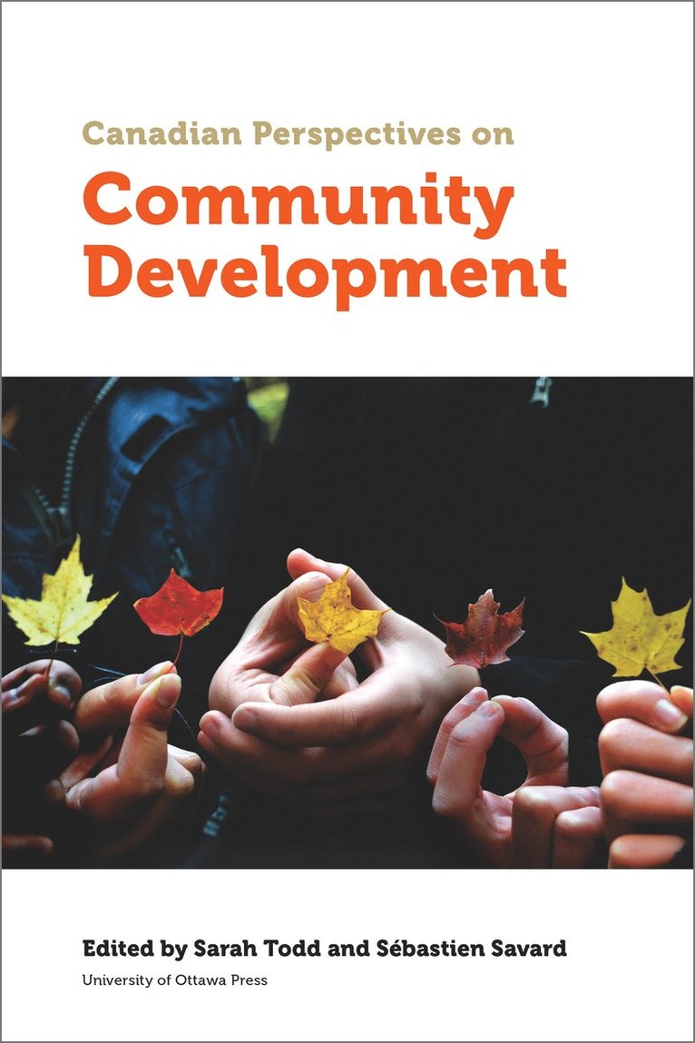 Tbd, Sarah Todd, Sébastien Savard, Sebastien Savard - Canadian Perspectives on Community Development, Häftad