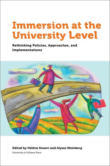 Hélène Knoerr, Alysse Weinberg - Immersion at University Level, Häftad
