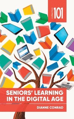 bokomslag Seniors' Learning in the Digital Age
