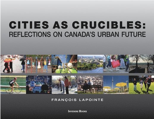 Cities as Crucibles 1