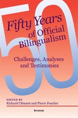 bokomslag Fifty Years of Official Bilingualism