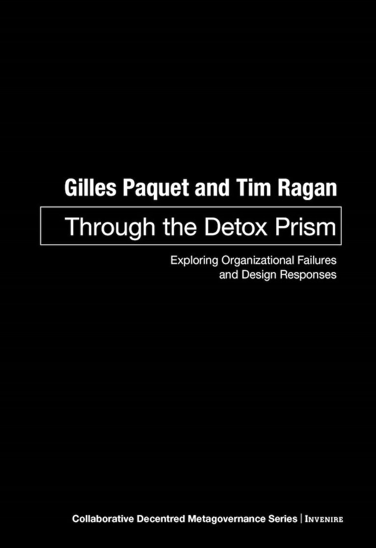 Gilles Paquet, Tim Ragan - Through the Detox Prism, Häftad