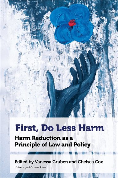 Vanessa Gruben, Vanessa Gruben, Chelsea Cox - First, Do Less Harm, Häftad