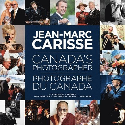 Jean-Marc Carisse - Canada's Photographer l Photographe du Canada, Inbunden