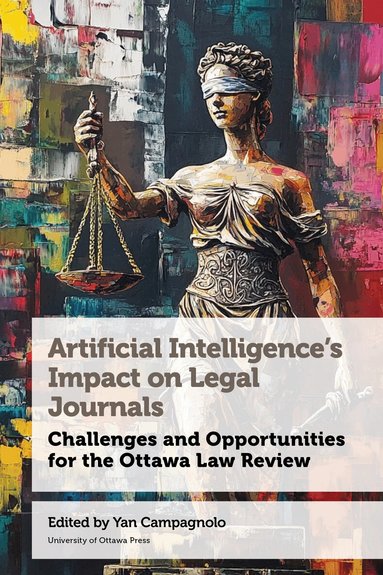 Leonie Van Haeren, Yan Campagnolo - Artificial Intelligence’s Impact on Legal Journals / Incidence de l’intelligence artificielle sur les revues de droit, Häftad