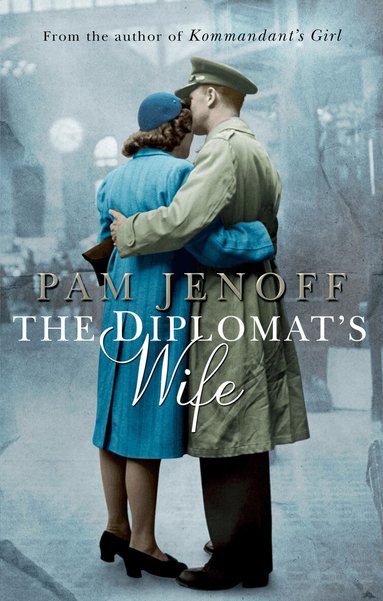 Pam Jenoff - Diplomat's Wife, Häftad