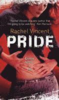 Rachel Vincent - Pride, Häftad