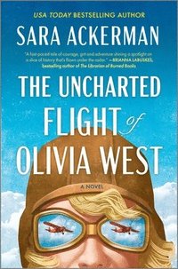bokomslag The Uncharted Flight of Olivia West