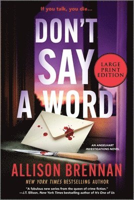 Allison Brennan - Don't Say a Word: An Angelhart Investigations Novel, Häftad