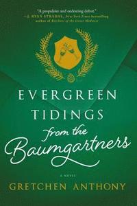 bokomslag Evergreen Tidings from the Baumgartners