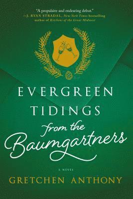 bokomslag Evergreen Tidings from the Bau