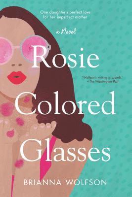 bokomslag Rosie Colored Glasses