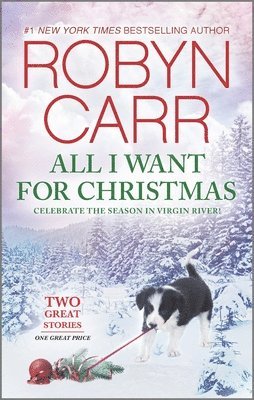 Robyn Carr - All I Want for Christmas: A Holiday Romance Novel, Pocket