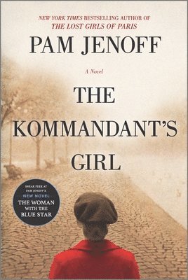 Pam Jenoff - Kommandant's Girl, Häftad