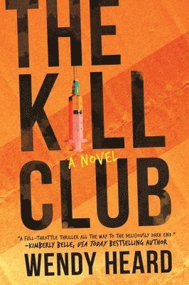 Wendy Heard - The Kill Club, Häftad