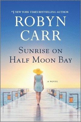 Robyn Carr - Sunrise on Half Moon Bay, Häftad