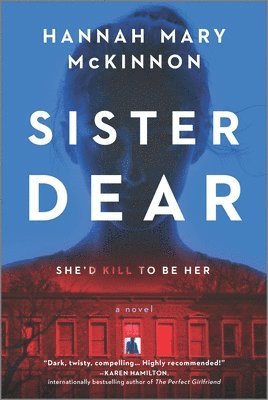 Hannah Mary McKinnon - Sister Dear, Häftad