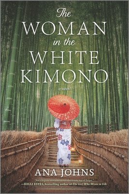 Ana Johns - The Woman in the White Kimono, Häftad