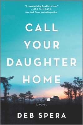 bokomslag Call Your Daughter Home