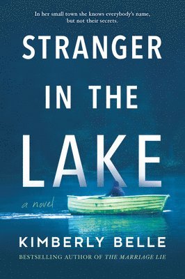 Kimberly Belle - Stranger in the Lake, Häftad