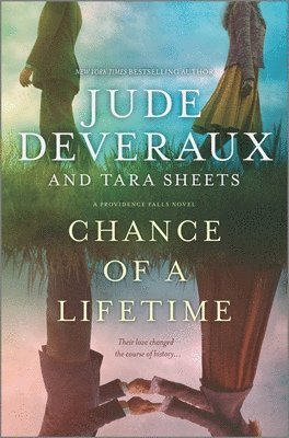 Jude Deveraux, Tara Sheets - Chance of a Lifetime, Inbunden