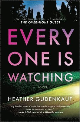 Everyone Is Watching: A Locked-Room Thriller 1
