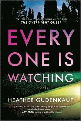 Everyone Is Watching: A Locked-Room Thriller 1