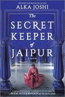 Alka Joshi - The Secret Keeper of Jaipur, Häftad