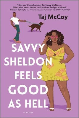 Savvy Sheldon Feels Good as Hell: A Romance Novel 1