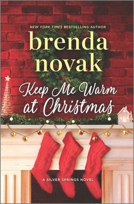 BRENDA NOVAK - KEEP ME WARM AT CHRISTMAS, Inbunden