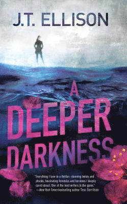 J T Ellison - Deeper Darkness, Häftad
