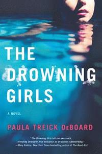 bokomslag The Drowning Girls: A Novel of Suspense