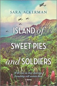bokomslag Island of Sweet Pies and Soldiers