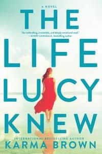 bokomslag The Life Lucy Knew