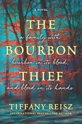 bokomslag The Bourbon Thief: A Southern Gothic Novel