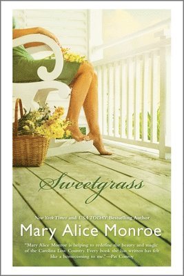 Mary Alice Monroe - Sweetgrass, Häftad