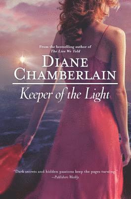 Diane Chamberlain - Keeper of the Light, Häftad