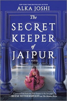 bokomslag The Secret Keeper of Jaipur: A Novel from the Bestselling Author of the Henna Artist