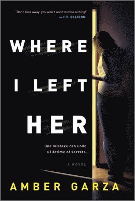 Amber Garza - Where I Left Her, Häftad