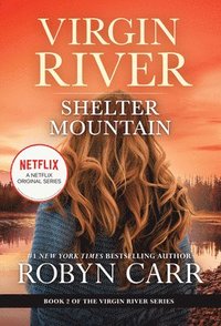 bokomslag Shelter Mountain: A Virgin River Novel