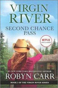 bokomslag Second Chance Pass: A Virgin River Novel