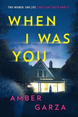 Amber Garza - When I Was You, Häftad