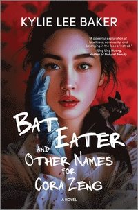 bokomslag Bat Eater and Other Names for Cora Zeng
