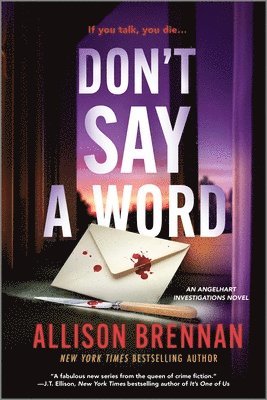 Allison Brennan - Don't Say a Word: An Angelhart Investigations Novel, Häftad