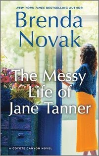 bokomslag The Messy Life of Jane Tanner