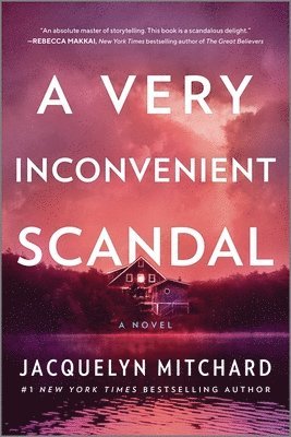 Jacquelyn Mitchard - Very Inconvenient Scandal, Häftad