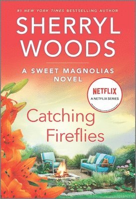 Sherryl Woods - Catching Fireflies, Häftad